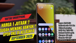 7 Rekomendasi Smartphone Budget 1 Jutaan Ini Punya Fitur Premium yang Mengejutkan