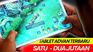4 Tablet Murah Terbaik Advan, Mana yang Paling Worth It?