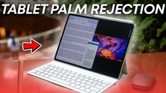Seniman Digital Wajib Tahu! Ini 3 Tablet Palm Rejection Terbaik