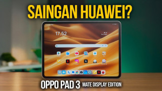 Layar Anti Silau Rp 8,5 Juta, Oppo Tantang Huawei di Awal 2026!