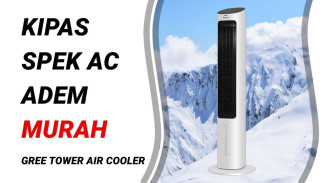 Air Cooler Gree 50 Watt Hemat Listrik, Solusi Cuaca Panas Jakarta!