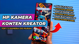 7 HP Kamera OIS Termurah 2025: Mulai 2 Jutaan Bikin Konten Pro!