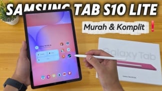 Samsung Galaxy Tab S10 Lite Tablet Serba Bisa dengan S Pen Gratis Produktivitas Maksimal
