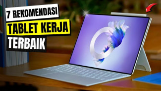 Tujuh Tablet Terbaik untuk Kerja November 2025 yang Bikin Laptop Jadi Pilihan Kedua