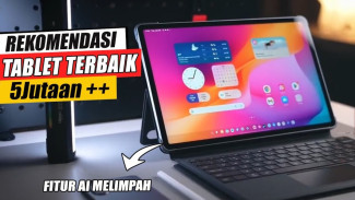5 Tablet 5 Jutaan Terbaik 2025: Idaman Buat Bikin Kerja Lancar dan Gaming Mantap!