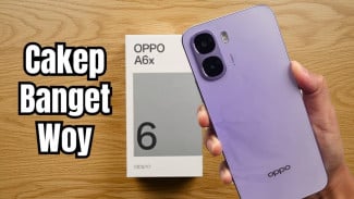 Daya Tahan Ekstra untuk Pemakaian Harian dengan Oppo A6x: Baterai 6.500 mAh dan Harga Super Terjangkau