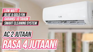AC FLiFe Setengah PK Cuma 2 Jutaan dengan Teknologi Smart Cleaner dan Garansi 10 Tahun