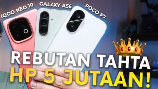Poco F7 vs iQOO Neo 10 vs Samsung A56: Siapa Paling Royal di Budget 5 Jutaan?