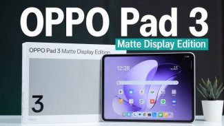 Oppo Pad 3 Matte Display Edition Hadir, Layar Anti Silau Jadi Andalan!