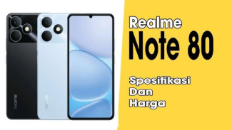 Realme Note 80 HP Rp1,7 Juta Baterai 6.300 mAh Free Fire 59 FPS Pilihan Hemat Lebaran 2026!
