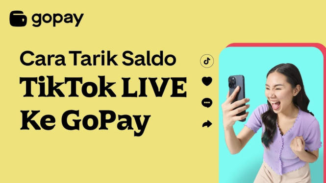Gunakan GoPay untuk Tarik Saldo TikTok