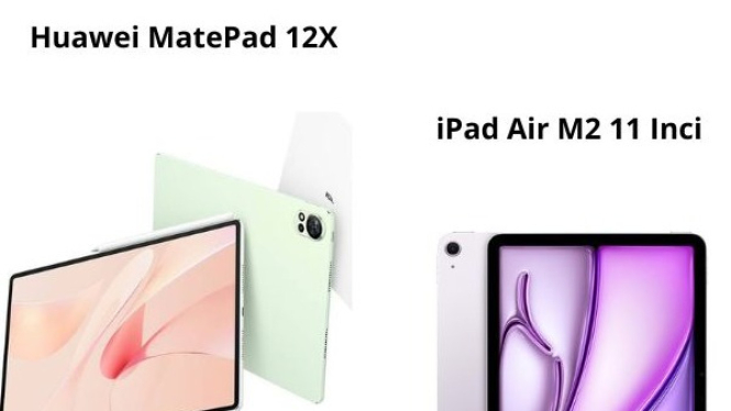 Huawei MatePad 12.1X vs iPad Air M2 11 Inci