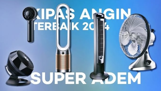 Rekomendasi Kipas Angin Terbaik 2025