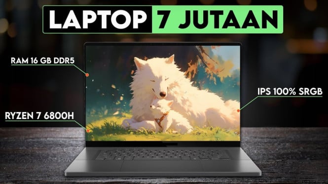 Rekomendasi Laptop 7 Jutaan Terbaik Agustus 2025