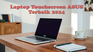 Rekomendasi Laptop Touchscreen ASUS Terbaik 2024, Desain Ringan Spek Canggih
