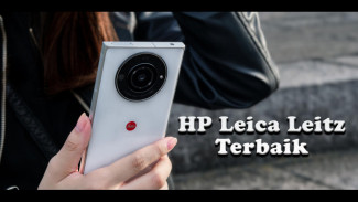Rekomendasi HP Leica Leitz Terbaik, HP Khusus Fotografer