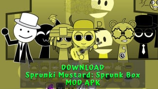 Link Download Free Sprunki Mustard: Sprunk Box Mod APK No Ads Update Terbaru