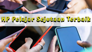 Rekomendasi HP Pelajar Sejutaan Terbaik Selain TECNO Spark Go 1