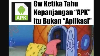 Kepanjangan Apk Bukan Aplikasi, Bukan Apasih Kepanjangannya, Tapi Ini