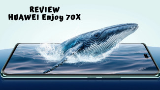 Review HUAWEI Enjoy 70X, Baterai Jumbo Spek Ugal-ugalan