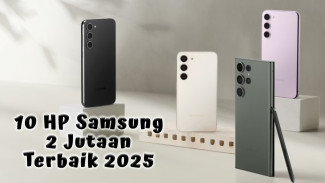 10 Rekomendasi HP Samsung 2 Jutaan Terbaik 2025, Performa Buas Baterai Jumbo