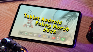 Rekomendasi Tablet Android Paling Murah 2025, Performa Gesit
