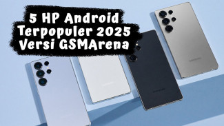 Rekomendasi HP Android Terpopuler 2025 Versi GSMArena