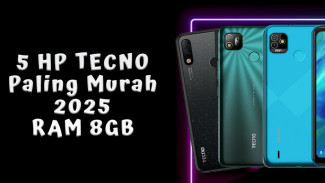 5 Rekomendasi HP TECNO Paling Murah 2025 RAM 8GB Cuma 2 Jutaan