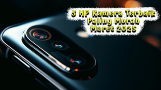 5 HP Kamera Terbaik Paling Murah Maret 2025, Terpopuler dengan Lensa Makro