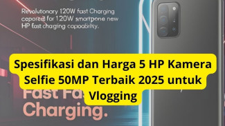 Spesifikasi dan Harga 5 HP dengan Kamera Selfie 50MP Terbaik 2025, Cocok untuk Vlogging dan Video Call Jernih!