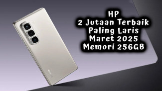 Daftar HP Rp 2 Jutaan Terbaik Paling Laris Maret 2025. Memori 256GB untuk Pelajar