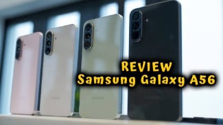 Review Samsung Galaxy A56: Super AMOLED, Triple Camera Terbaik, & RAM Jumbo