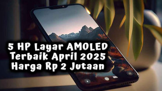 5 HP Layar AMOLED Terbaik April 2025 Harga Rp 2 Jutaan, Visual Makin Tajam