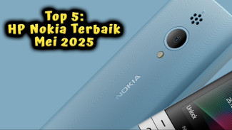Top 5: HP Nokia Terbaik Mei 2025, Kamera Setara DSLR Performa Dewa