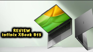 Review Infinix XBook B15: Laptop Murah Memori Jumbo Tahan Gempur