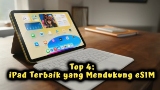 Daftar iPad Terbaik yang Mendukung eSIM: 4 Pilihan Air Series Mei 2025