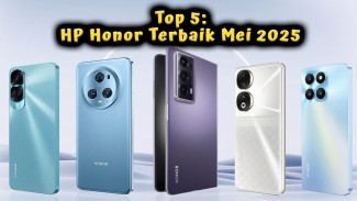 Top 5: HP Honor Terbaik Mei 2025, Performa Dewa & Kamera Gokil
