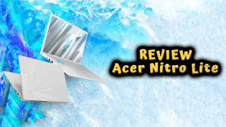 Review Acer Nitro Lite: Laptop Gaming Tipis Spek Gokil