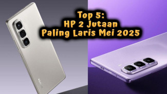 Top 5: HP 2 Jutaan Paling Laris Mei 2025 Memori Super Jumbo Layar AMOLED