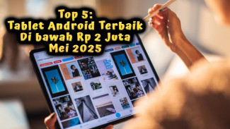 Top 5: Tablet Android Terbaik Di bawah Rp 2 Juta Mei 2025, Fitur Keren Baterai Awet