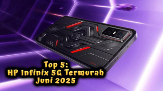 Top 5: HP Infinix 5G Termurah Juni 2025, Performa Ngebut Baterai Awet