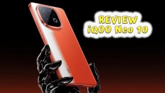 Review iQOO Neo 10: HP Paling Laris di Indonesia Spek Gokil Harga Terjangkau