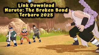 Link Download Naruto: The Broken Bond Terbaru Juni 2025