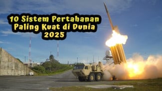 10 Sistem Pertahanan Paling Kuat di Dunia 2025, Indonesia Termasuk?