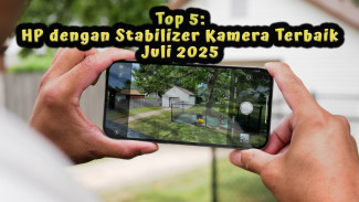 Top 5: HP dengan Stabilizer Kamera Terbaik Juli 2025, Anti Goyang dan Blur