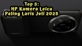 5 Terbaik HP Kamera Leica Paling Laris Juli 2025, Jepretan Serasa DSLR