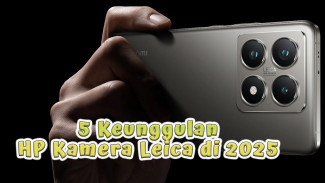 5 Keunggulan HP Kamera Leica di 2025, Benarkah Setara DSLR?