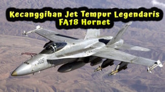 Kecanggihan Jet Tempur Legendaris FA18 Hornet, Banyak Diincar Termasuk Malaysia