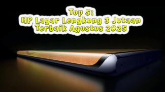 Top 5 HP Layar Lengkung 3 Jutaan Terbaik Agustus 2025: AMOLED, RAM 16GB & Kamera 200MP