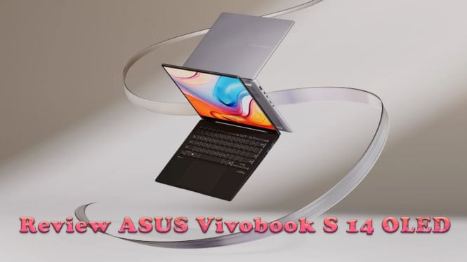 Review ASUS Vivobook S 14 OLED, Laptop AI yang Powerful